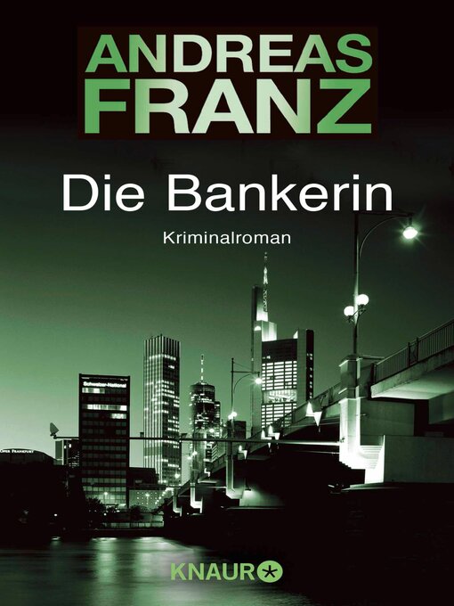 Title details for Die Bankerin by Andreas Franz - Available